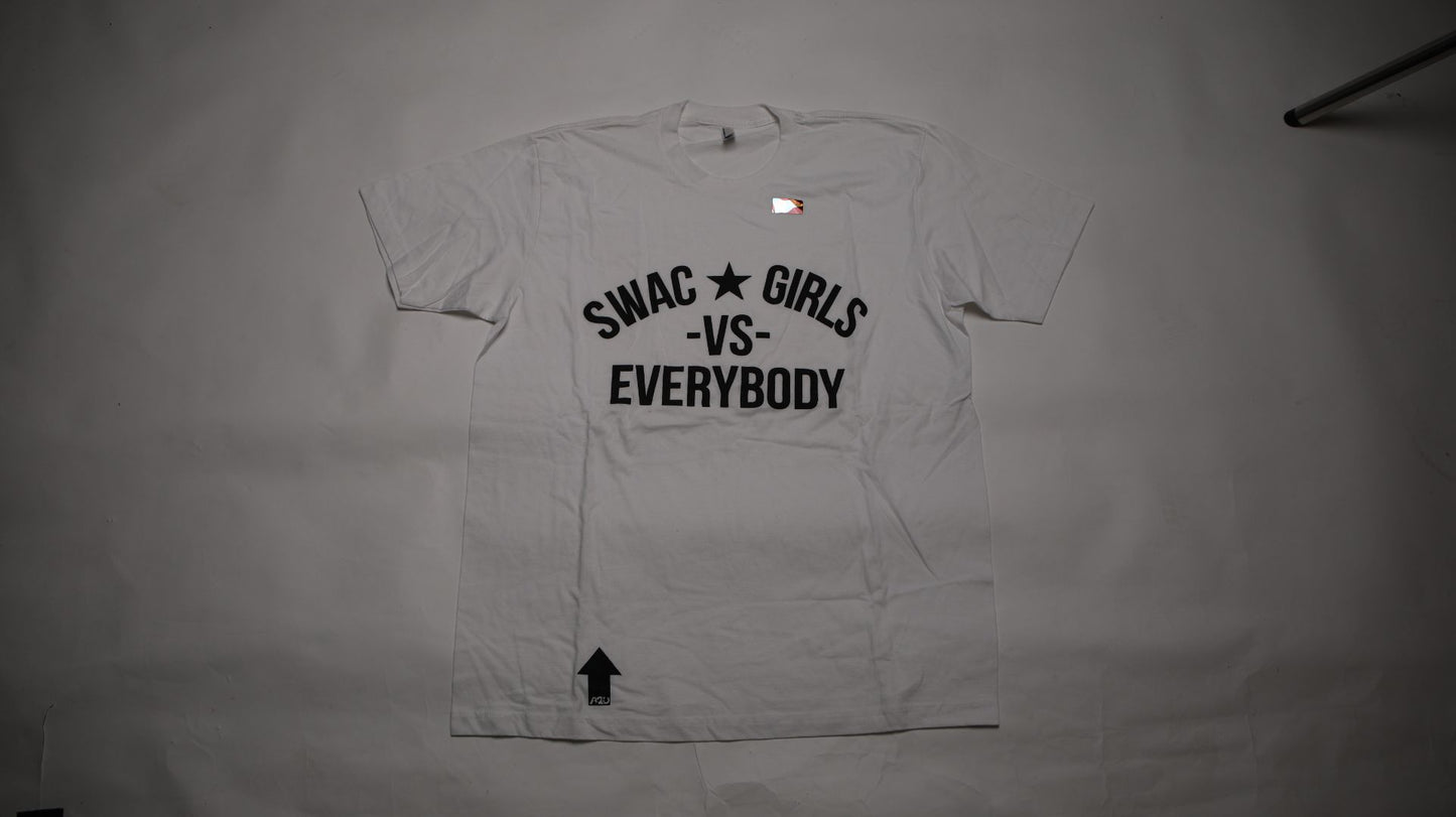 SWAC Girl Vs Everybody T-Shirt (White & Black)